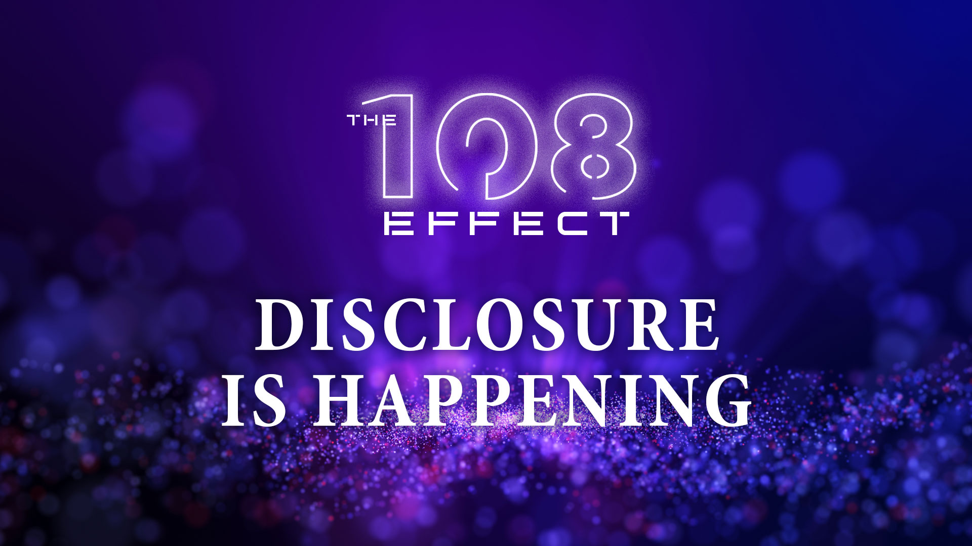 Disclosure Is Happening thumbnail